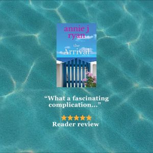The Arrival By Annie J Ryan on a background of beach with a reader review